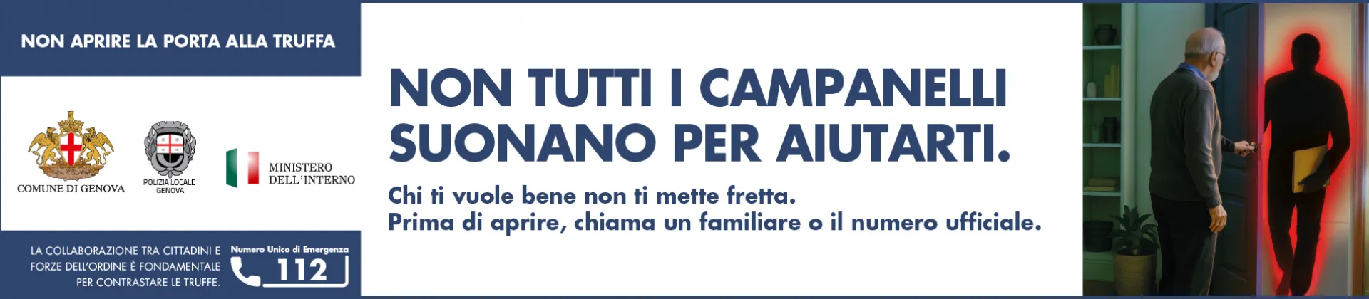 Attento alle Truffe. Prima di aprire la porta chiama un familiare o un numero ufficiale.